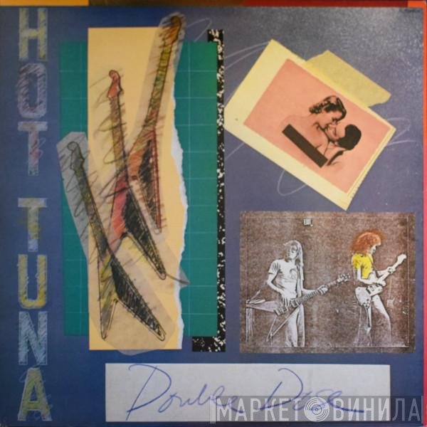 Hot Tuna - Double Dose