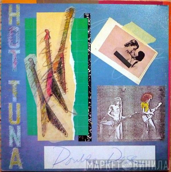 Hot Tuna  - Double Dose