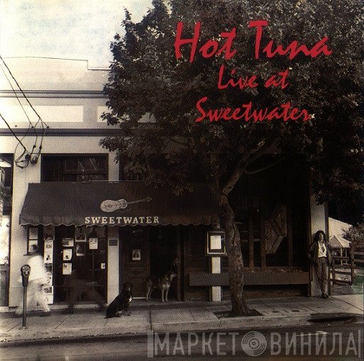 Hot Tuna - Live At Sweetwater