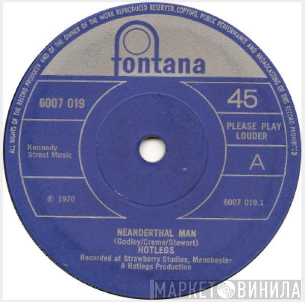 Hotlegs  - Neanderthal Man