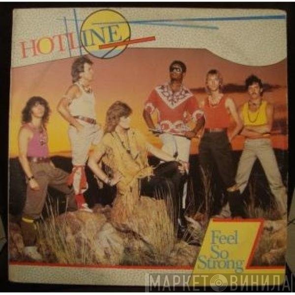 Hotline  With P.J. Powers & Steve Kekana  - Feel So Strong