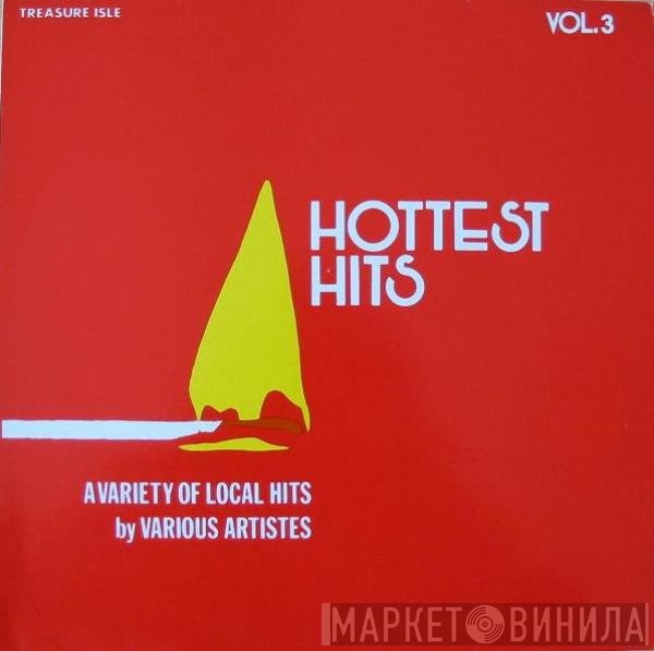  - Hottest Hits Volume 3