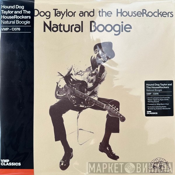 Hound Dog Taylor & The House Rockers  - Natural Boogie
