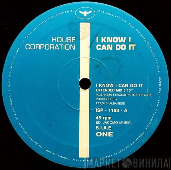 House Corporation - I Know I Can Do It