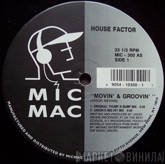 House Factor - Movin' & Groovin