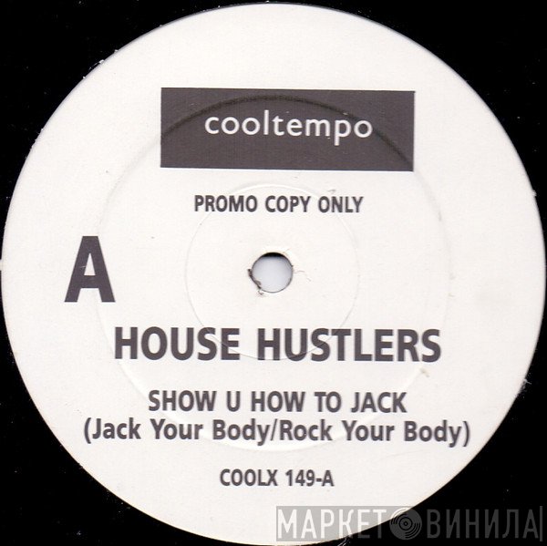 House Hustlers - Show U How To Jack