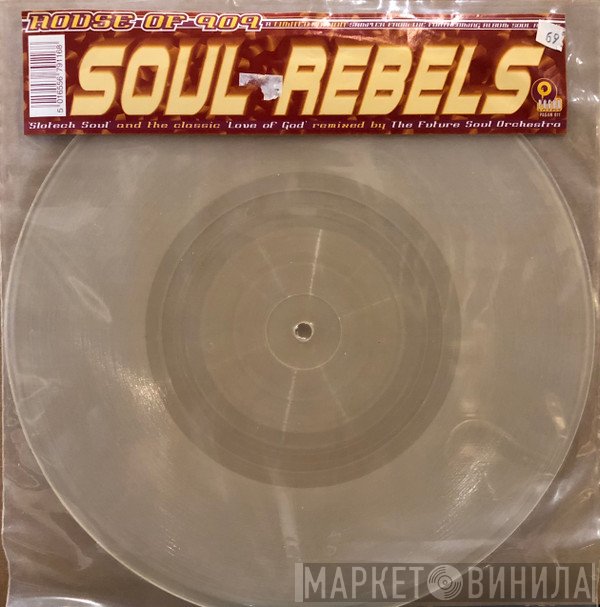 House Of 909 - Soul Rebels Album Sampler 1