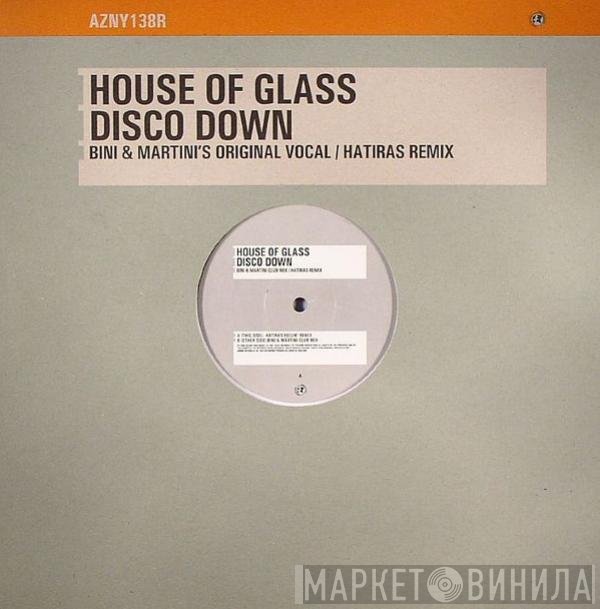 House Of Glass - Disco Down