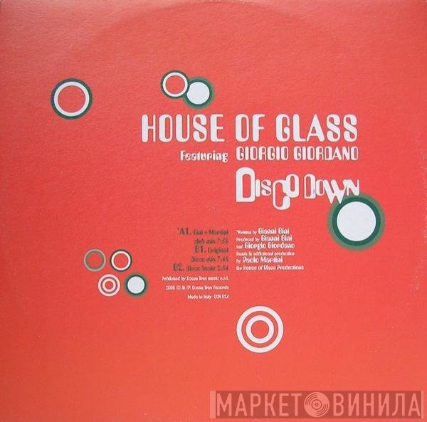 House Of Glass Featuring Giorgio Giordano  - Disco Down