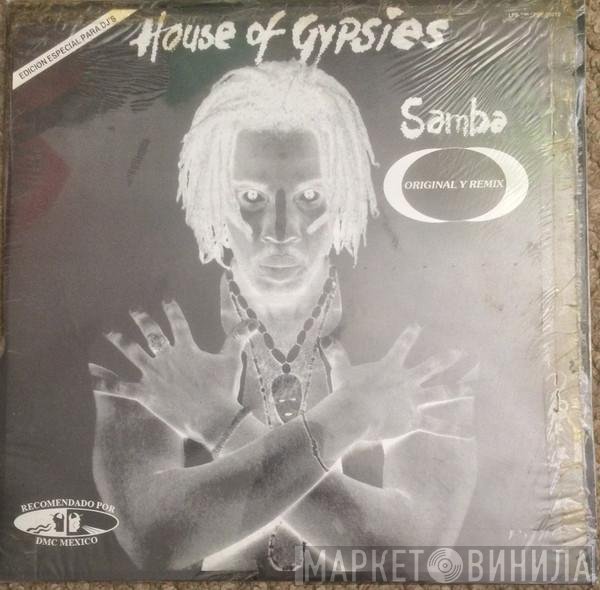 House Of Gypsies  - Samba / Kool Life