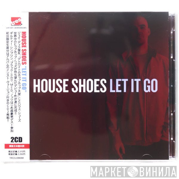 House Shoes  - Let It Go