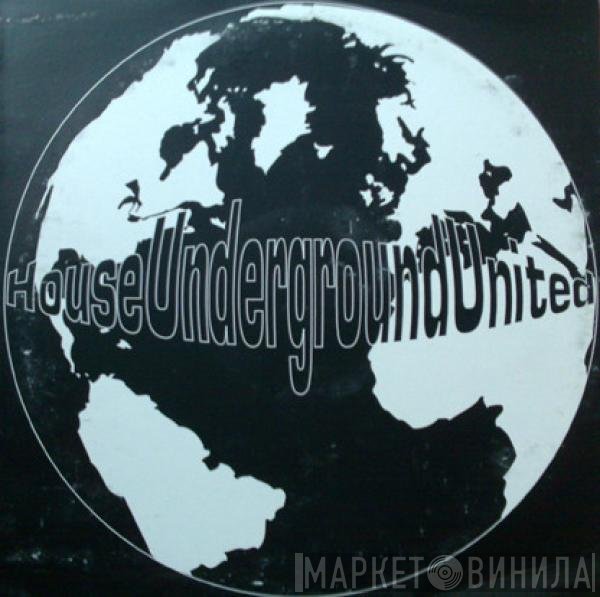  - House Underground United