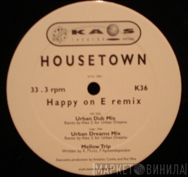 Housetown - Happy On E
