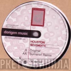 Houston - Movements