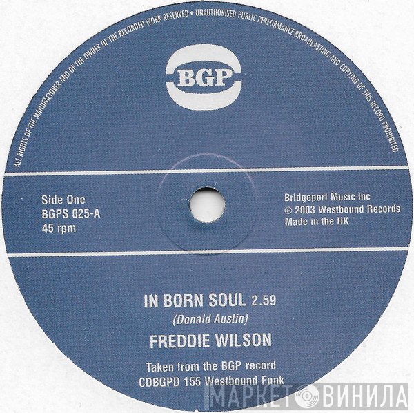Houston Outlaws, Freddie Wilson - In Born Soul / Soul Power