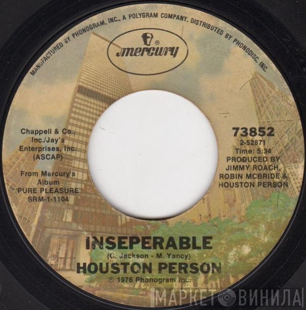 Houston Person  - Inseperable / Dancing Feet