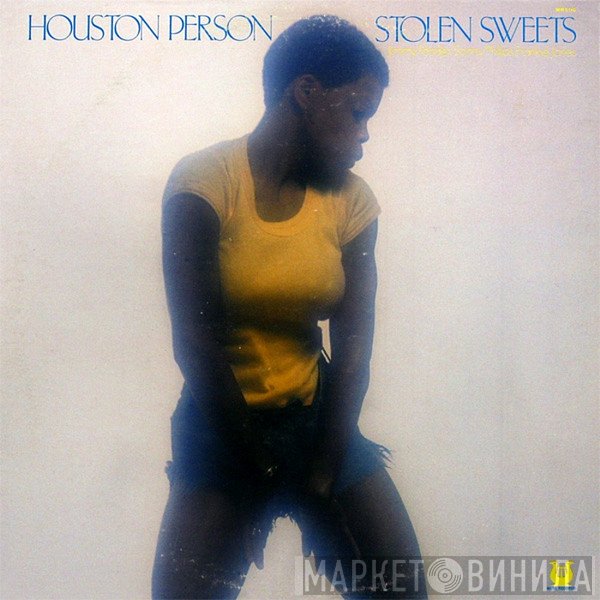 Houston Person  - Stolen Sweets