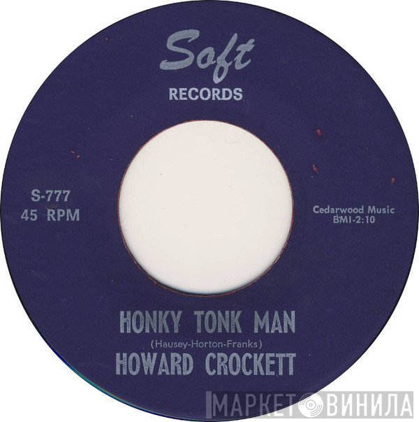 Howard Crockett - Honky Tonk Man / That Old Jukebox