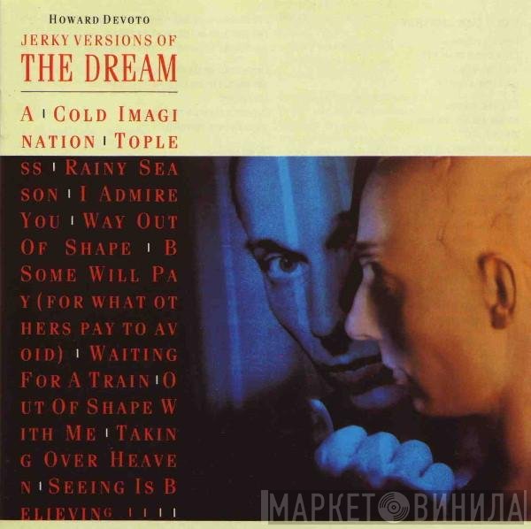 Howard Devoto - Jerky Versions Of The Dream
