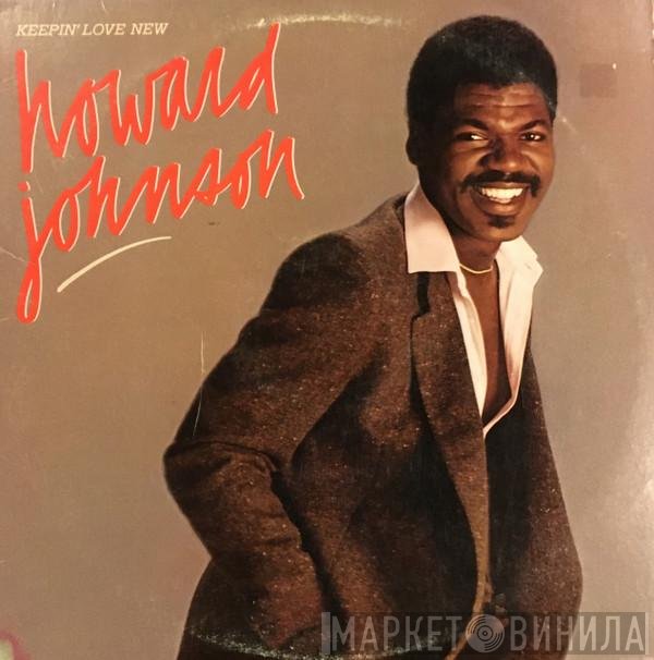 Howard Johnson  - Keepin' Love New
