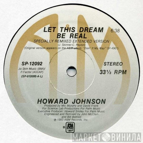 Howard Johnson  - Let This Dream Be Real