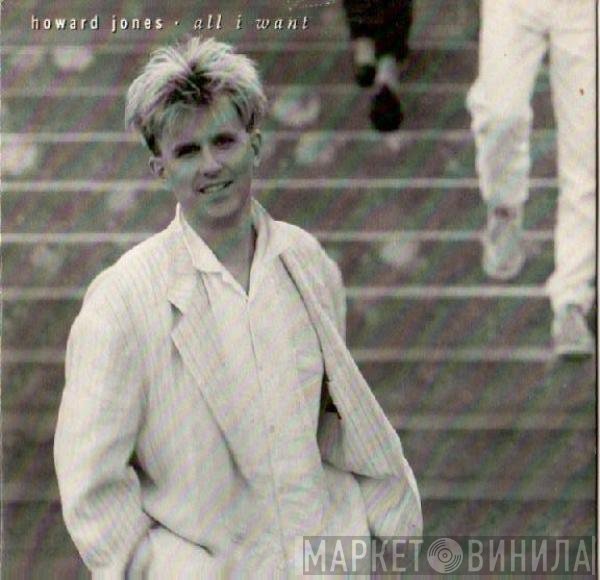 Howard Jones - All I Want