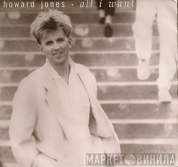 Howard Jones - All I Want