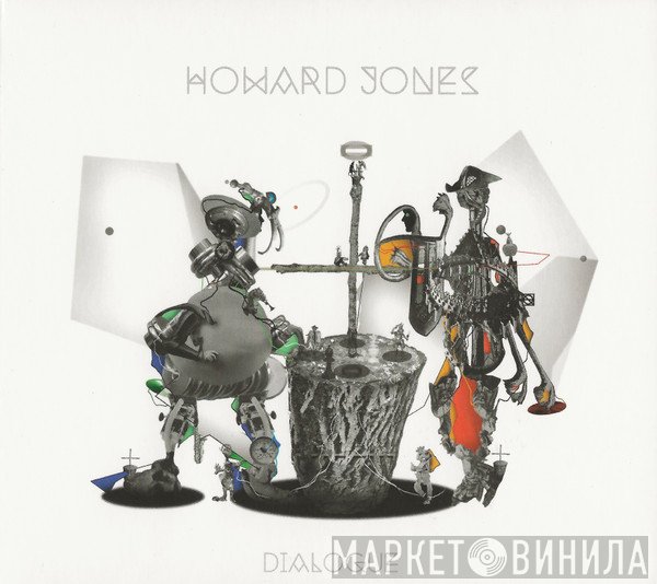 Howard Jones  - Dialogue