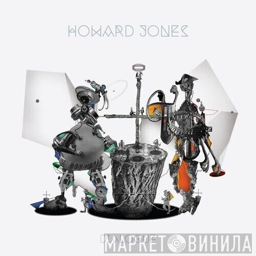 Howard Jones  - Dialogue