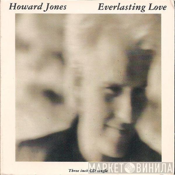 Howard Jones  - Everlasting Love
