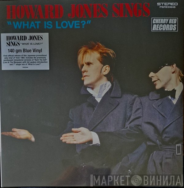 Howard Jones - Howard Jones Sings "What Is Love?"