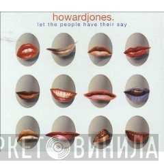 Howard Jones - Let The People Have Their Say