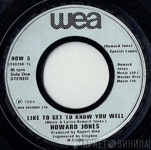 Howard Jones - Like To Get To Know You Well