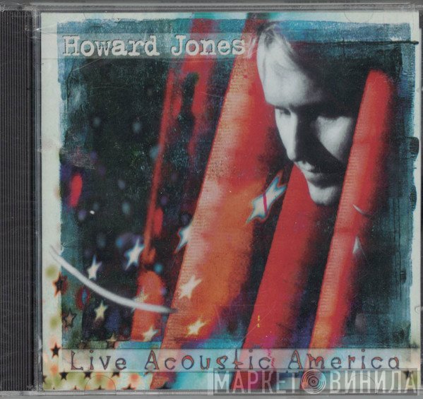 Howard Jones  - Live Acoustic America
