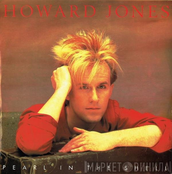 Howard Jones  - Pearl In The Shell