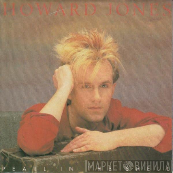 Howard Jones  - Pearl In The Shell
