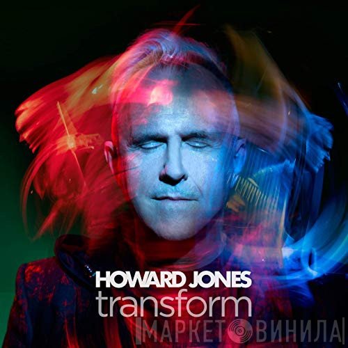 Howard Jones  - Transform