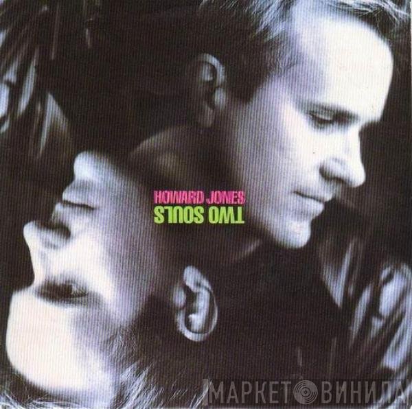 Howard Jones  - Two Souls