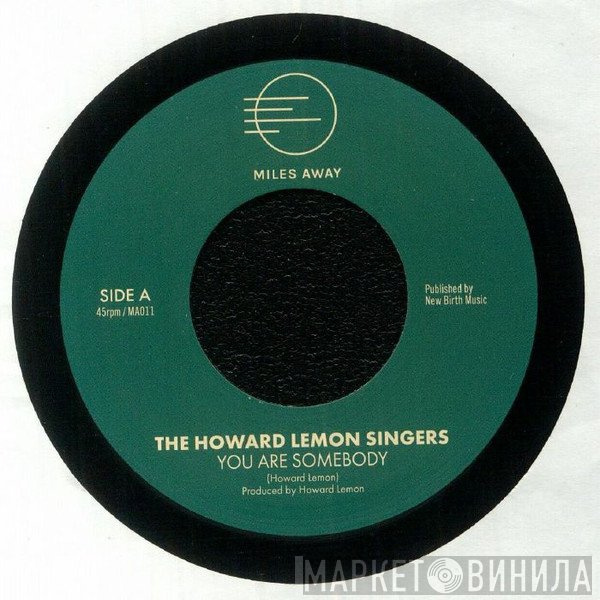 Howard Lemon Singers - You Are Somebody / For The Children