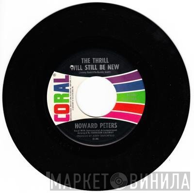 Howard Peters - The Thrill Will Still Be New / Soulville