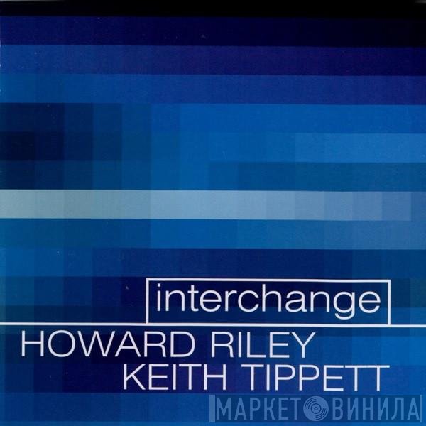 Howard Riley, Keith Tippett  - Interchange
