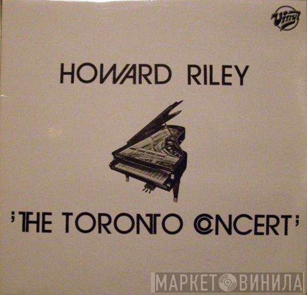 Howard Riley  - The Toronto Concert