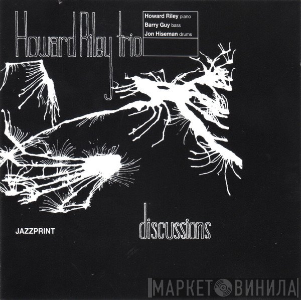 Howard Riley Trio - Discussions