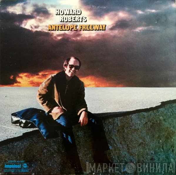 Howard Roberts  - Antelope Freeway