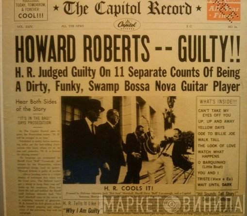Howard Roberts  - Guilty!!