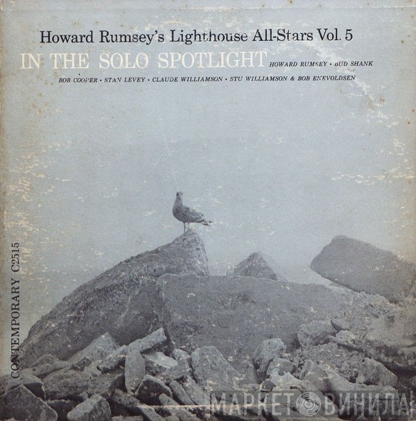 Howard Rumsey's Lighthouse All-Stars - Vol. 5:  In The Solo Spotlight