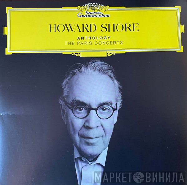 Howard Shore - Anthology: The Paris Concerts