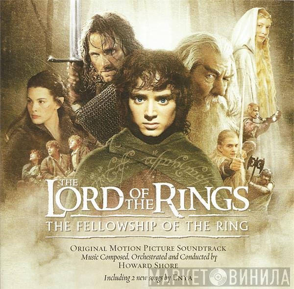 Howard Shore - The Lord Of The Rings: The Fellowship Of The Ring (Original Motion Picture Soundtrack)