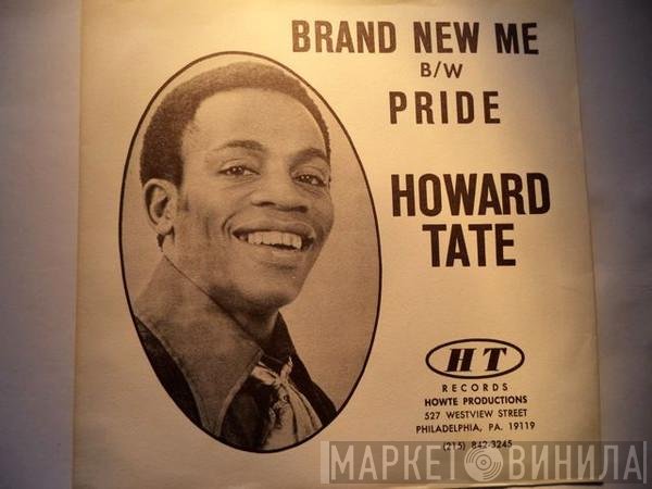 Howard Tate - Brand New Me / Pride