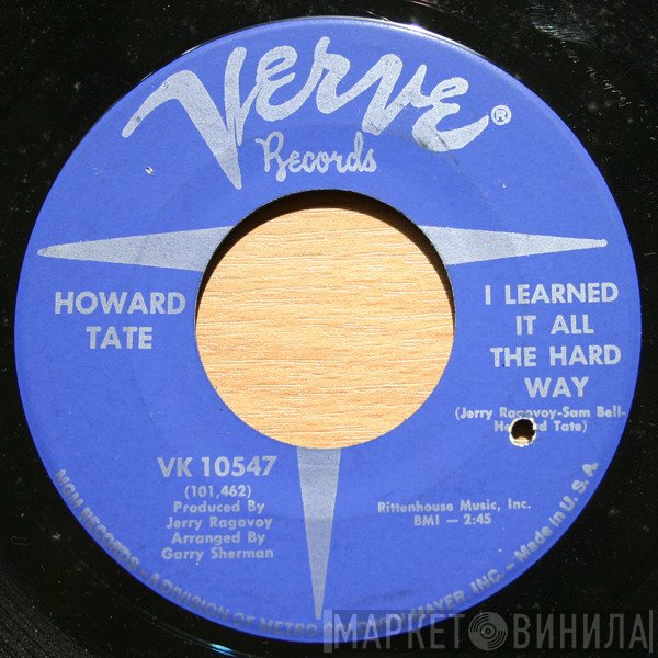 Howard Tate - I Learned It All The Hard Way